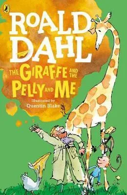 ■ The Giraffe and the Pelly and Me
